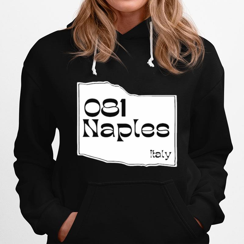 081 Naples Italy Hoodie