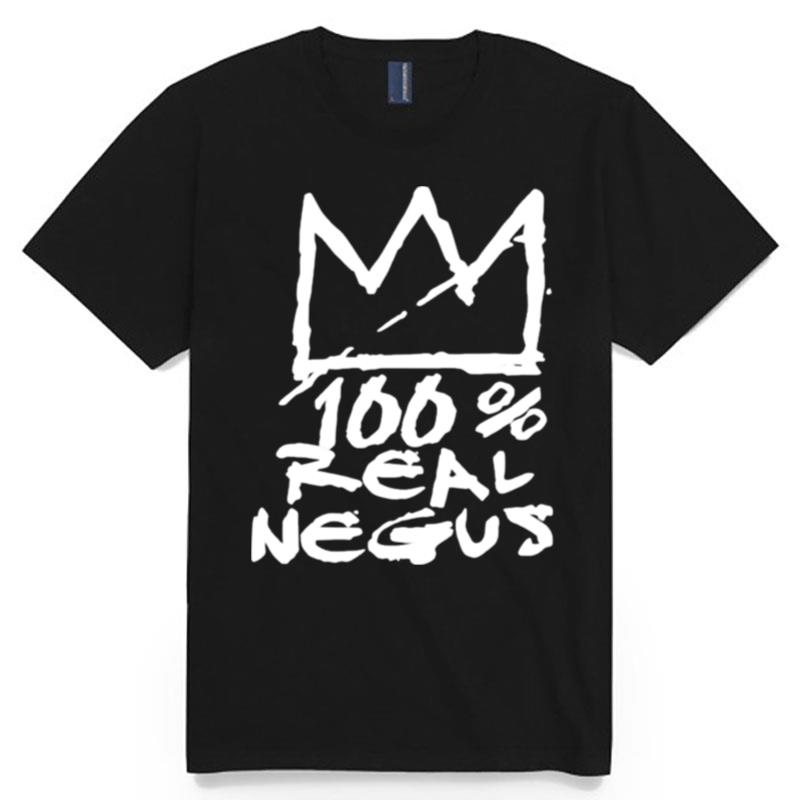 100 Real Negus T-Shirt