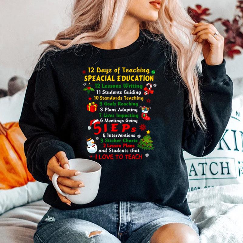 12 Days Of Teaching Speacial Education I Love To Teach Sweater
