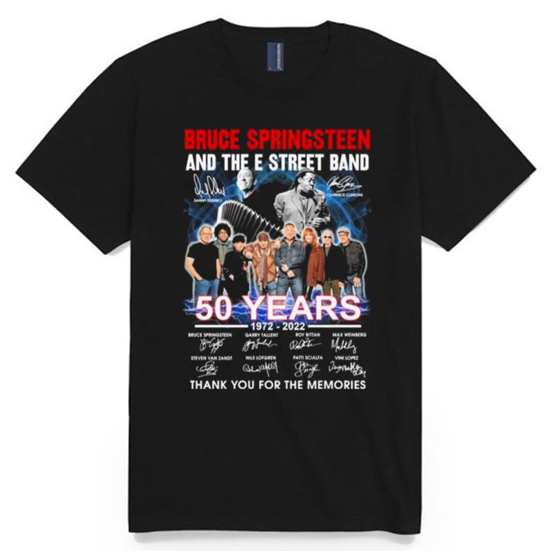 1972 2022 Thank You For The Memories Bruce Springsteen And The E Street Band 50 Years Signatures T-Shirt
