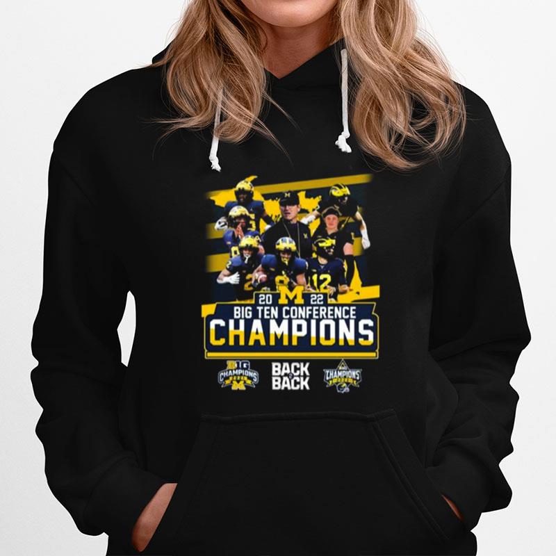2022 Big Ten Conference Champions Michigan Wolverines Back 2 Back Hoodie