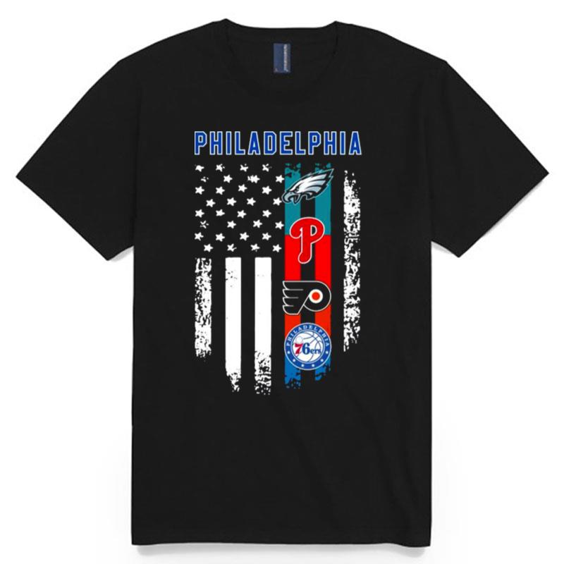 2023 Philadelphia Sport Philadelphia Eagles Philadelphia Phillies And Philadelphia Flyers American Flag T-Shirt
