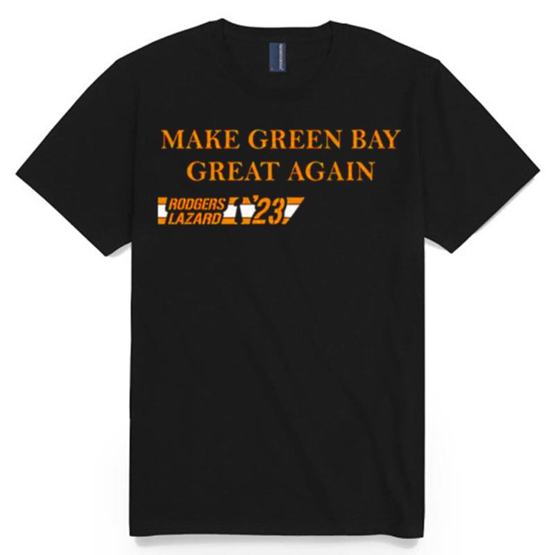 Aaron Rodgers Lazard 23 Make Green Bay Great Again T-Shirt