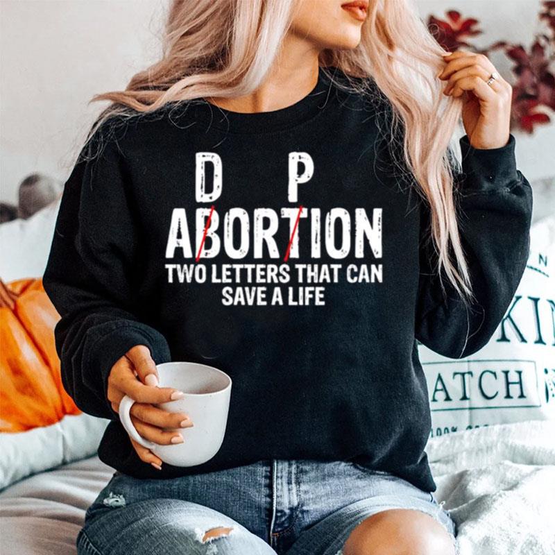 Adorpion Two Letters That Can Save A Life Sweater