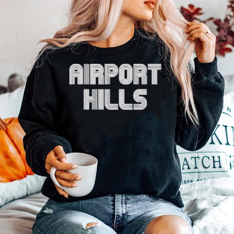 Airport Hills Funny Sweater