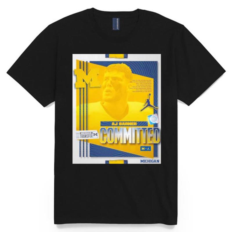 Aj Barner Committed Michigan Wolverines T-Shirt