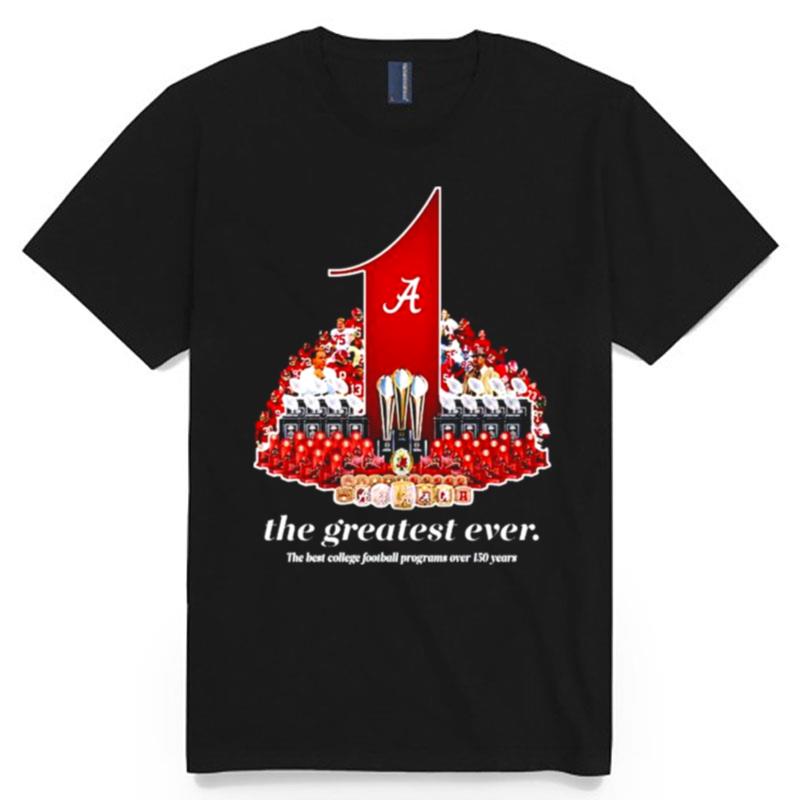 Alabama Crimson Tide The Greatest Ever T-Shirt