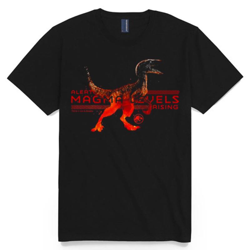 Alert Magma Levels Rising Jurassic World T-Shirt