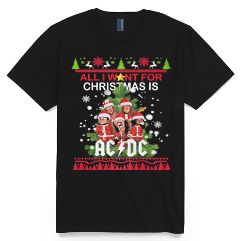 All I Want For Christmas Ac Dc Ugly Christmas T-Shirt