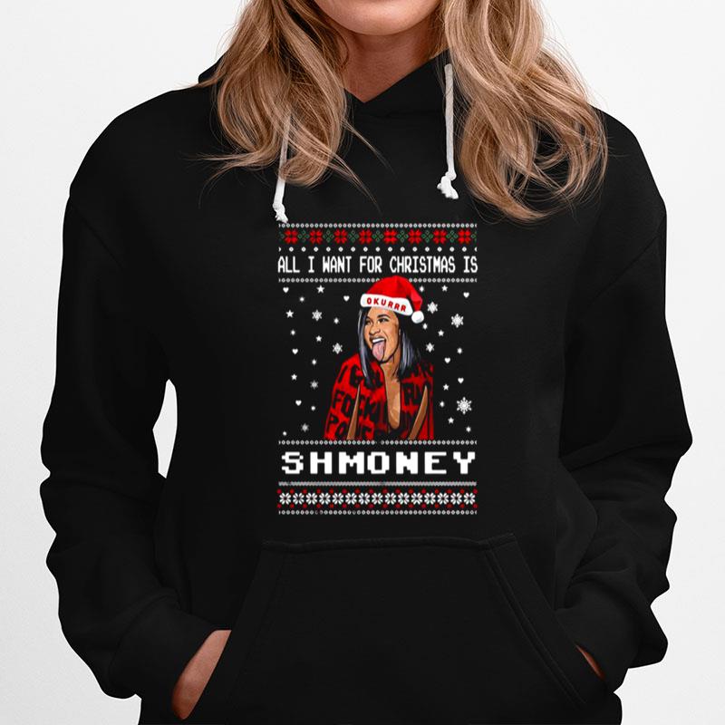 All I Want For Christmas Is Shmoney Ugly Merry Christmas Hoodie