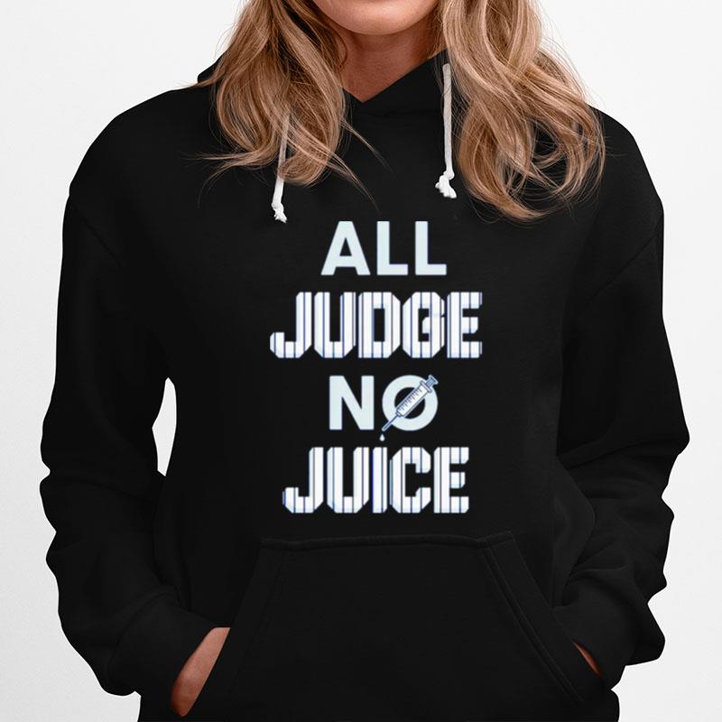 All Judge No Juice New York Yankees Hoodie
