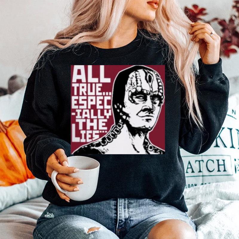 All True Especially The Lies Sweater