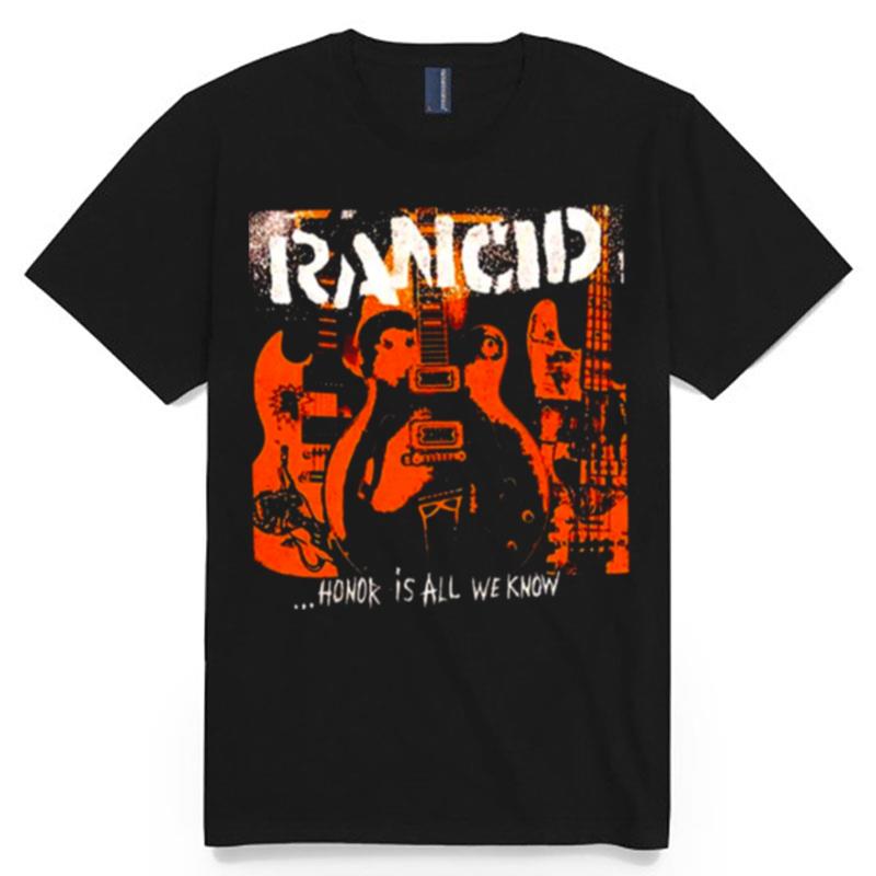 All We Know Best Selling Rancid Band T-Shirt