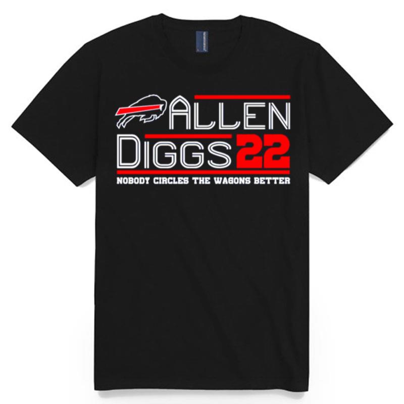 Allen Diggs 22 Buffalo Bill Nobody Circles The Wagons Better T-Shirt