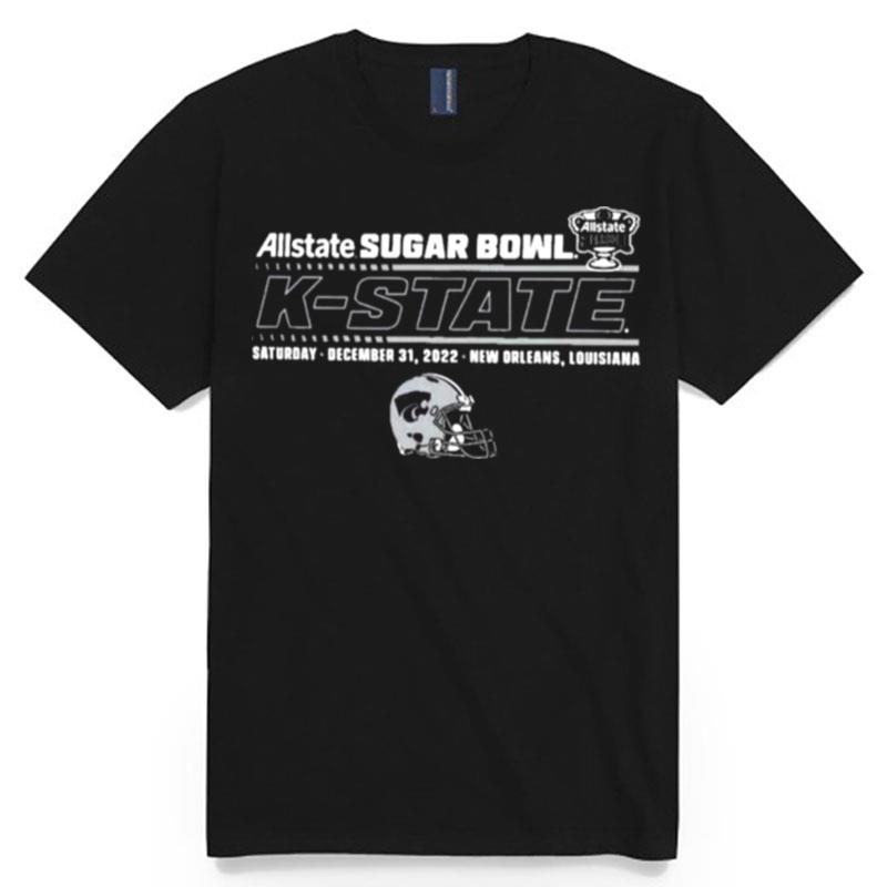Allstate Sugar Bowl K State Football Saturday December 31 2022 New Orleans Copy T-Shirt