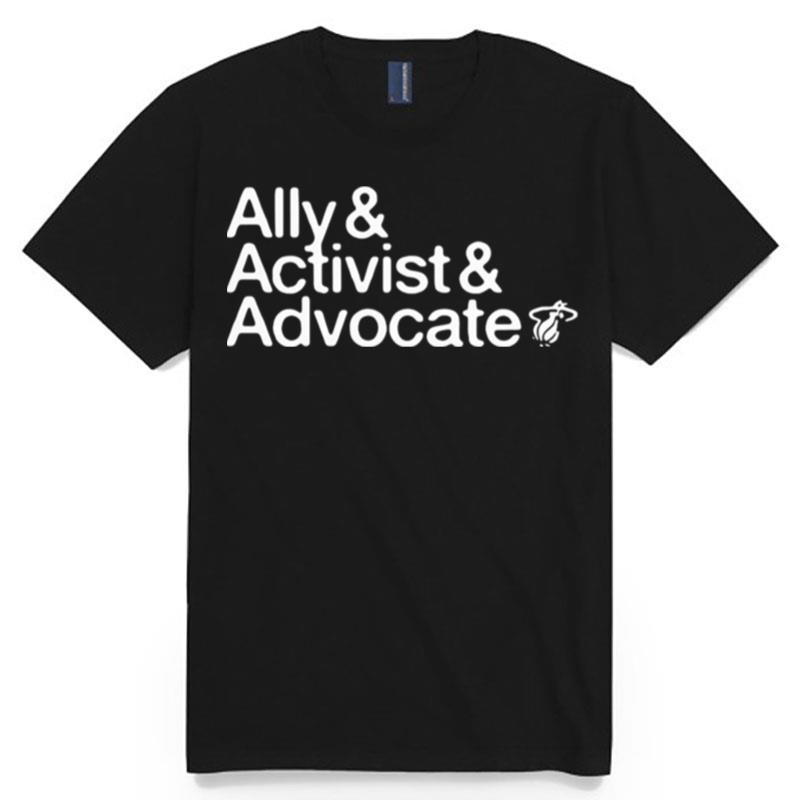Ally And Activist And 25 Advocate T-Shirt