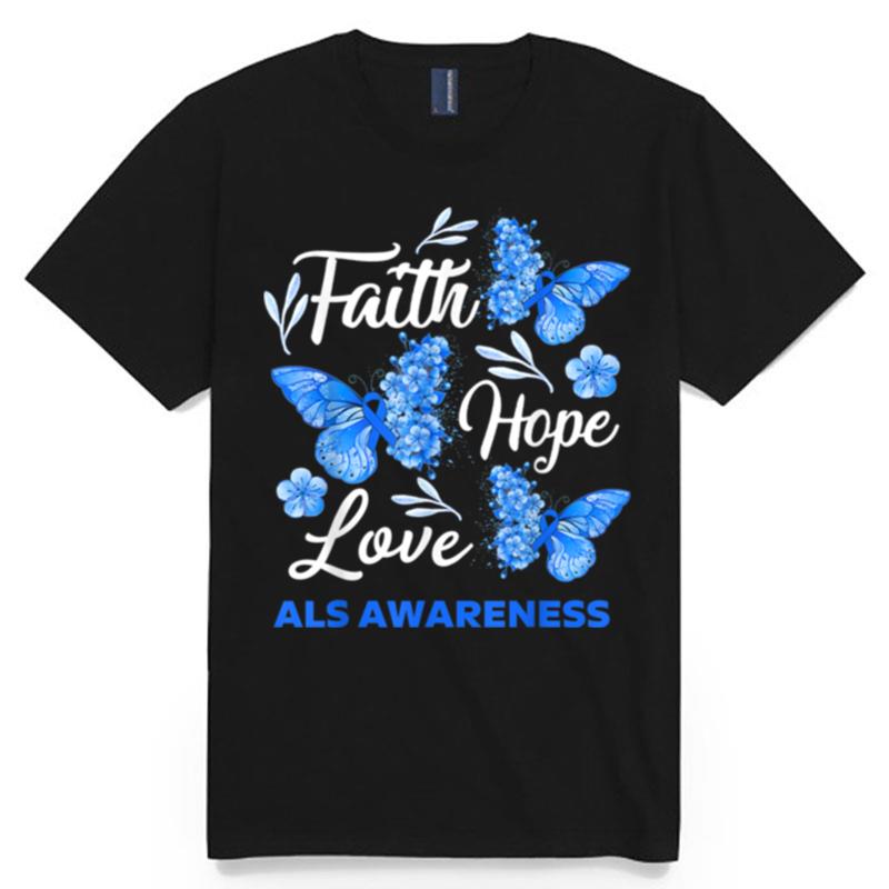 Als Awareness Faith Hope Love Butterfly T B0B341N6Bq T-Shirt