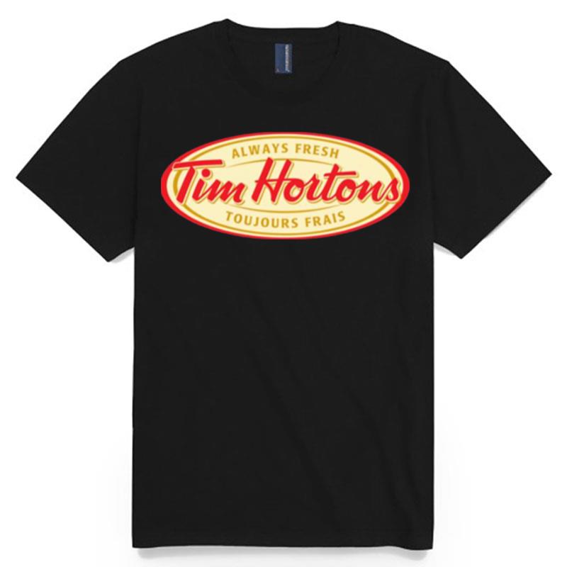 Always Fresh Tim Hortons Logo T-Shirt