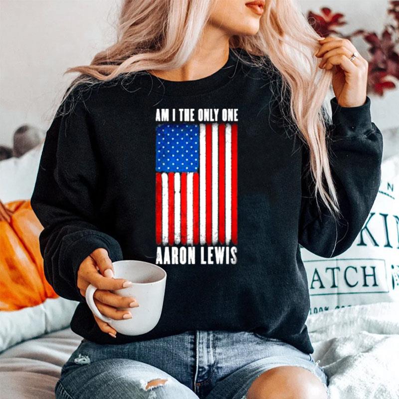 Am I The Only One Aaron Lewis American Flag Sweater