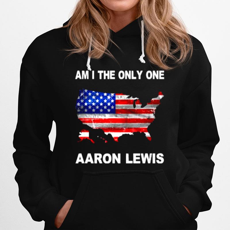Am I The Only One Aaron Lewis Usa Map Flag Hoodie