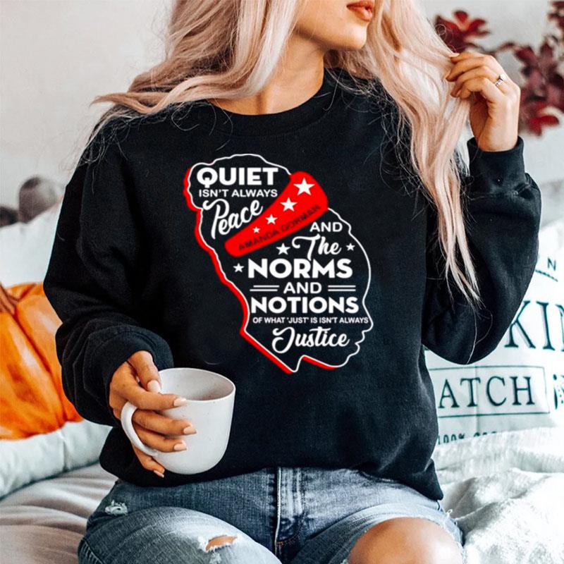 Amanda Gorman Quiet Isnt Always Peace And Norms And Notions Sweater