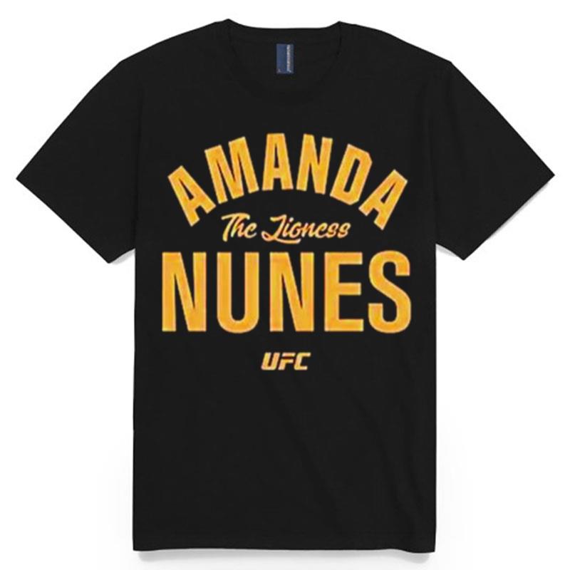 Amanda The Lioness Nunes Ufc T-Shirt