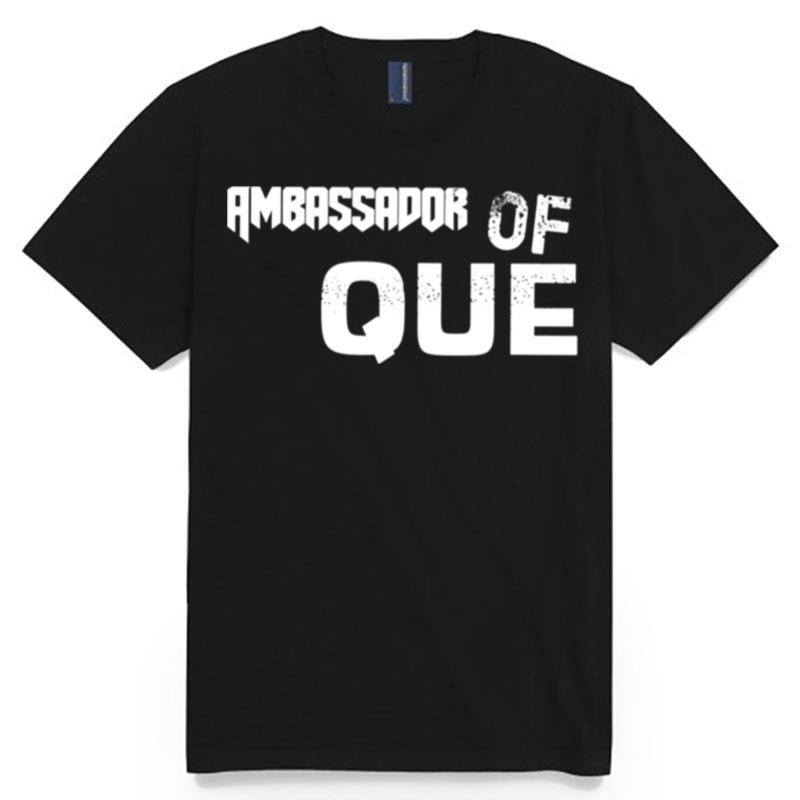Ambassador Of Que Barbecue Grilling Bbq T-Shirt
