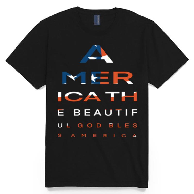 America The Beautiful God Blesa American Flag T-Shirt