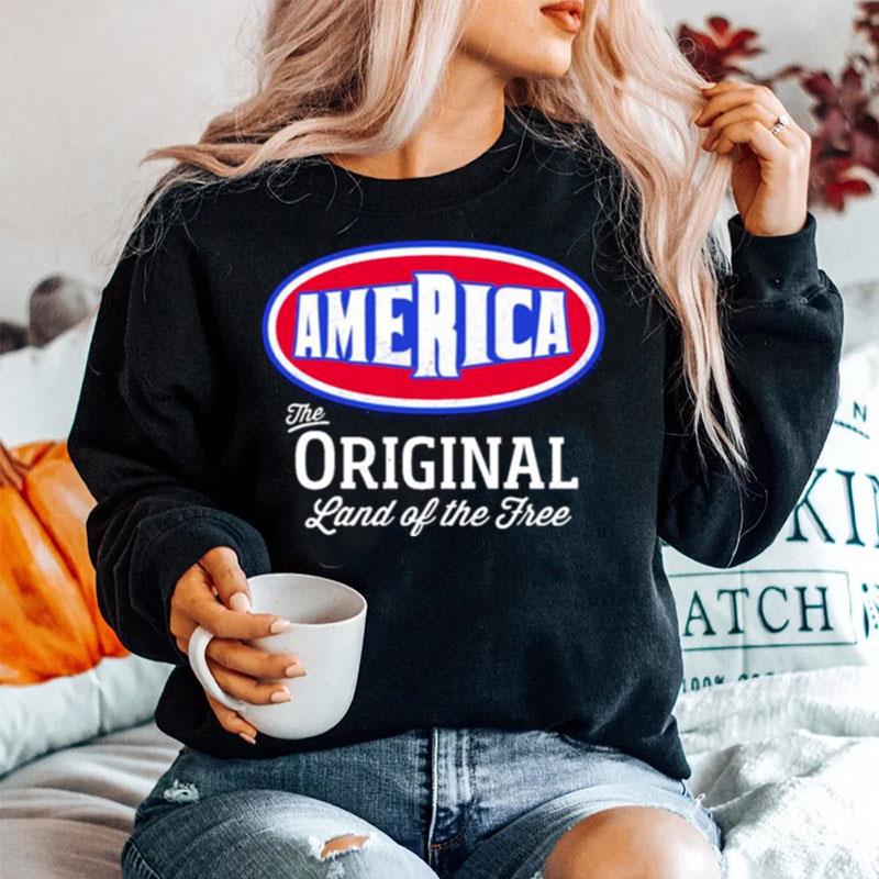 America The Original Land Of The Free Unisex Sweater