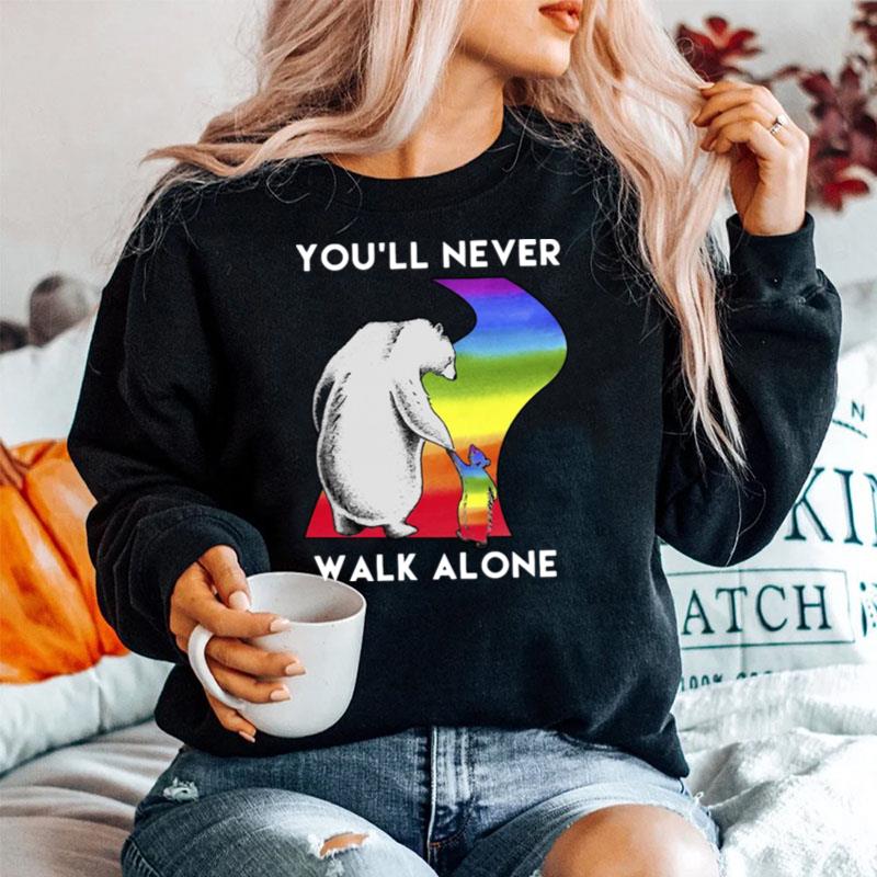 Bear Youll Never Walk Alone Sweater