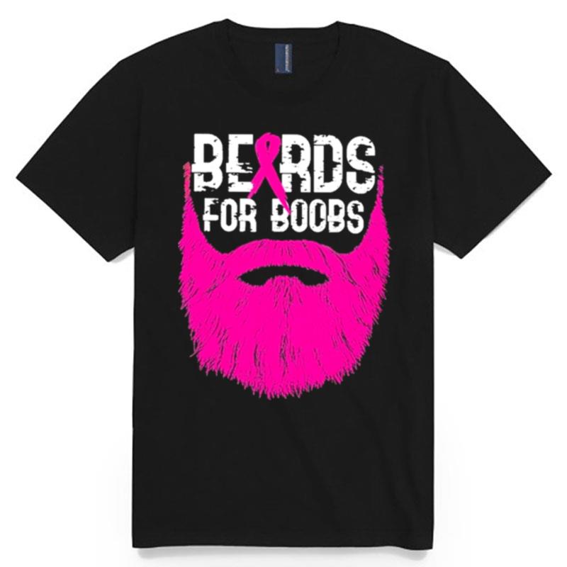 Beards For Boobs T-Shirt