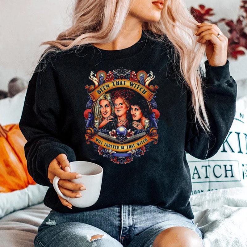 Been That Witch Will Forever Be That Witch Sanderson Sisters Hocus Pocus Sweater