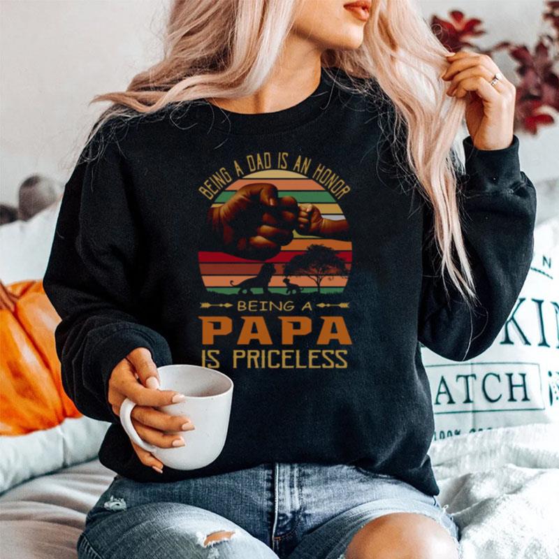 Being A Dad Is An Honor Being A Papa Is Priceless Fathers Day Vintage Sweater