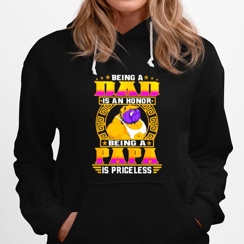 Being A Dad Is An Honor Being A Papa Is Princeless Dog Hoodie
