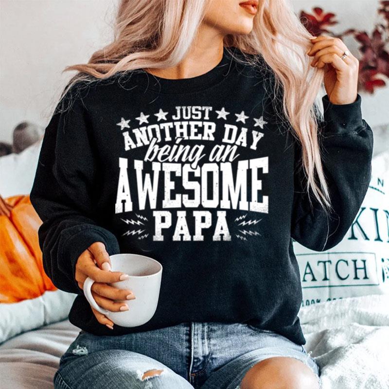 Being An Awesome Papa Sweater