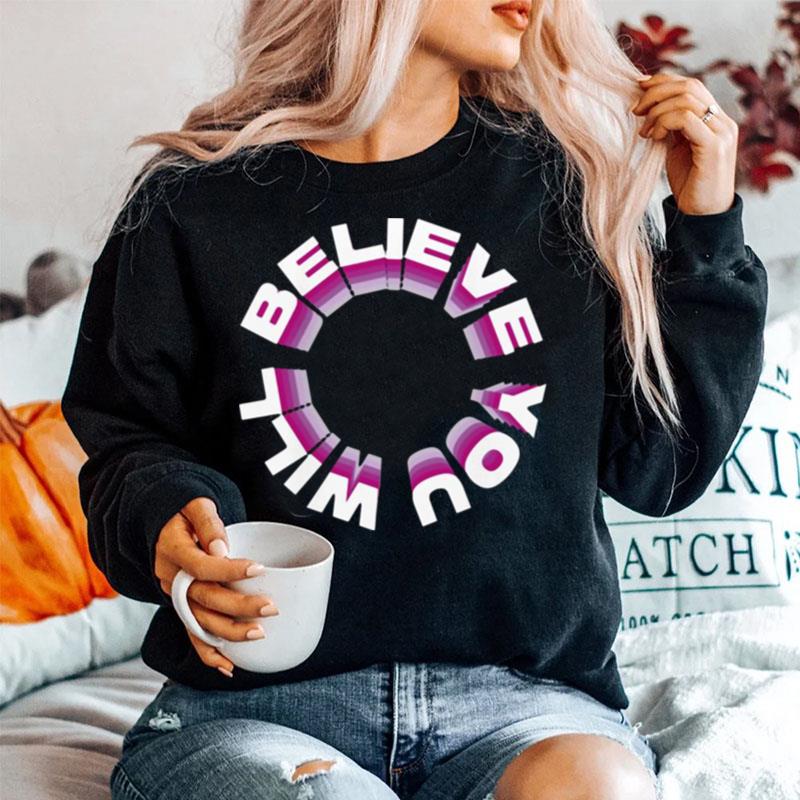 Believe You Mill Sweater