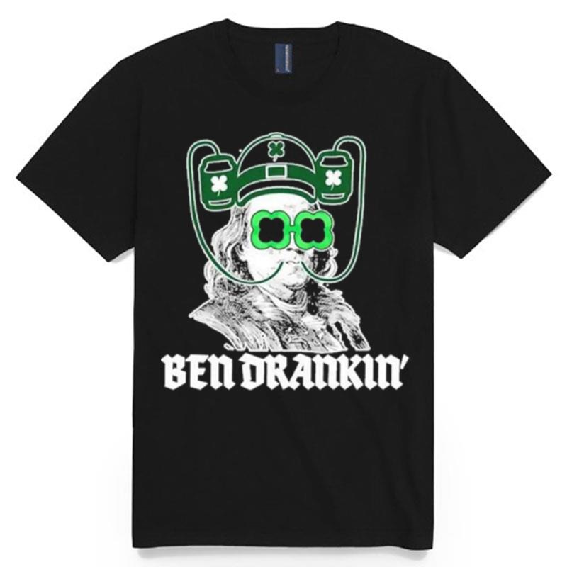 Ben Drankin Benjamin Franklin St Patricks Day T-Shirt