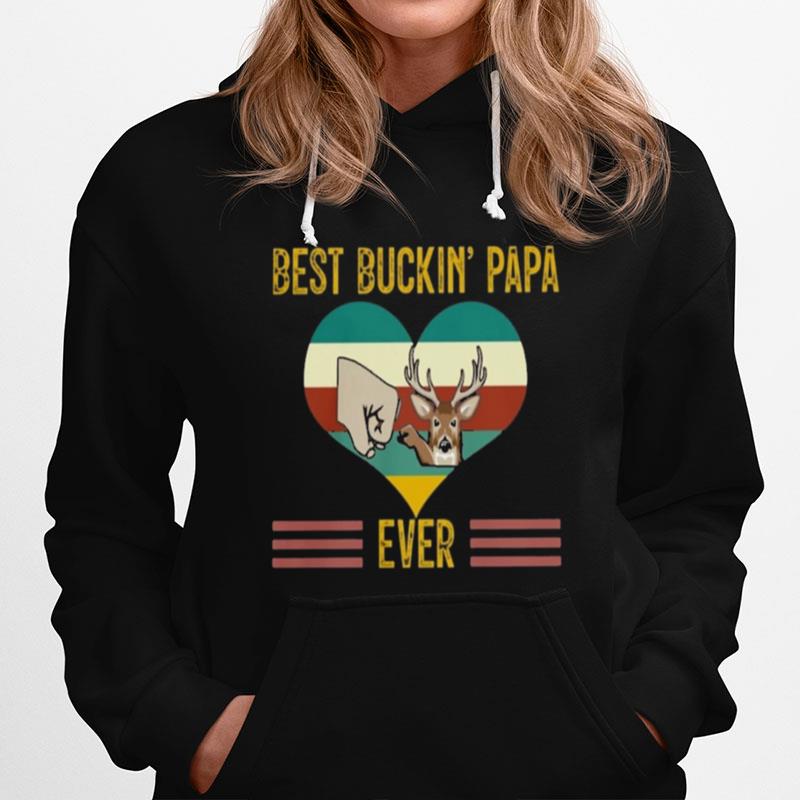 Best Buckin Papa Ever Vintage Hoodie