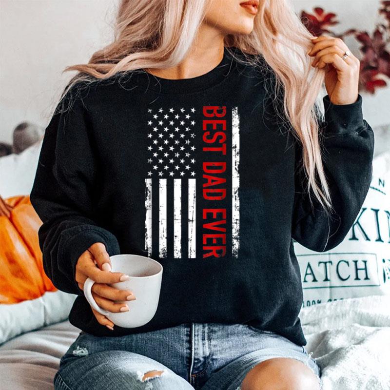 Best Dad Ever With Us American Flag Fathers Day Gift T B09Zp48V3M Sweater