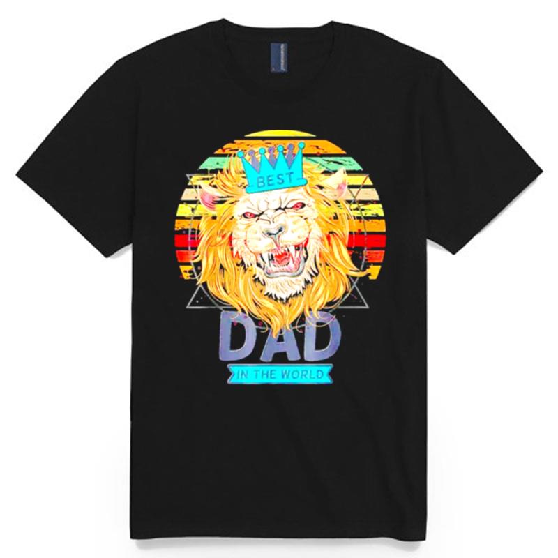Best Dad In The World Lion Daddy For Fathers Day T-Shirt