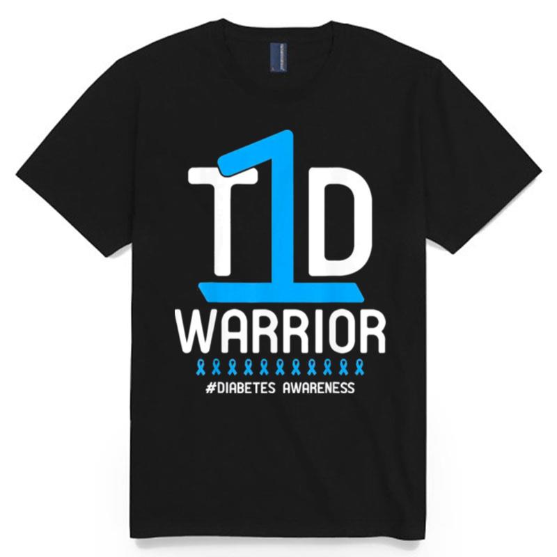 Best Diabetes Awareness Blue Ribbon T1D Warrior T-Shirt