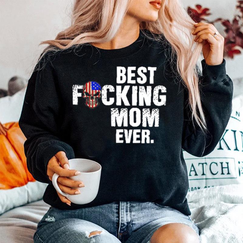 Best Fucking Mom Ever Sweater