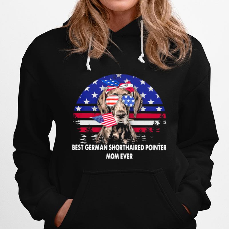 Best German Shorthaired Pointer Mom Ever Dog American Flag Hoodie