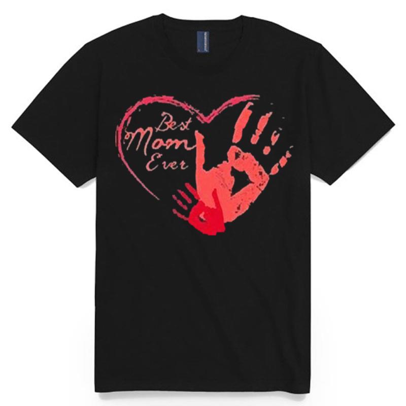 Best Mom Ever Heart T-Shirt