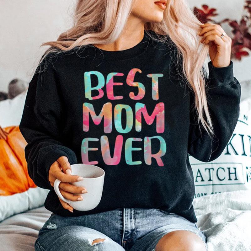Best Mom Ever Mothers Day Sweater