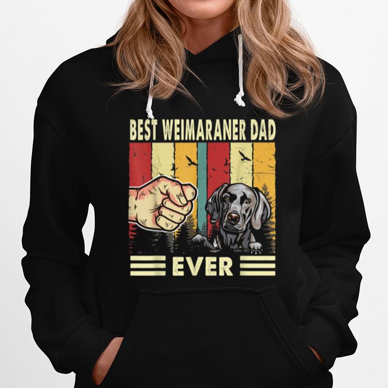 Best Weimaraner Dog Dad Ever Retro Fathers Day Hoodie