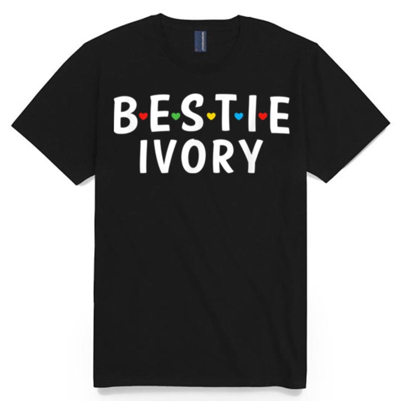 Bestie Ivory Name Bestie Squad Design Best Friend Ivory T-Shirt