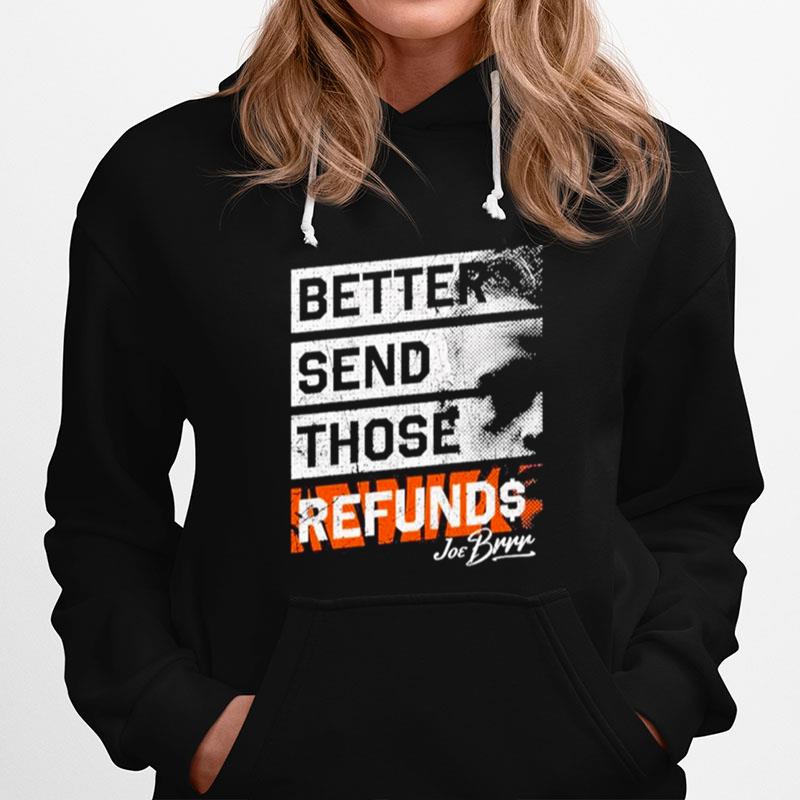 Better Send Those Refunds Hoodie