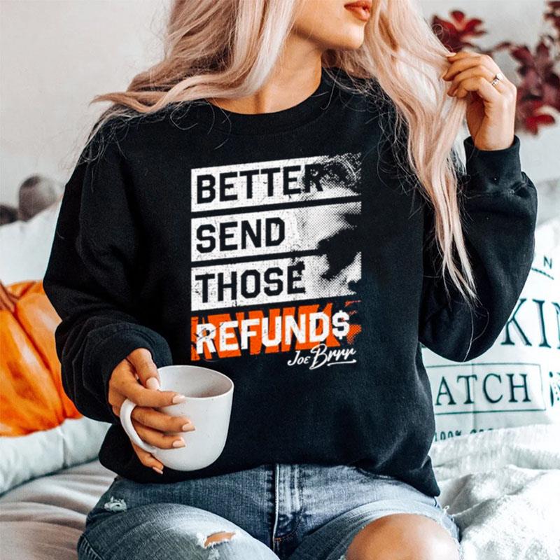 Better Send Those Refunds Sweater