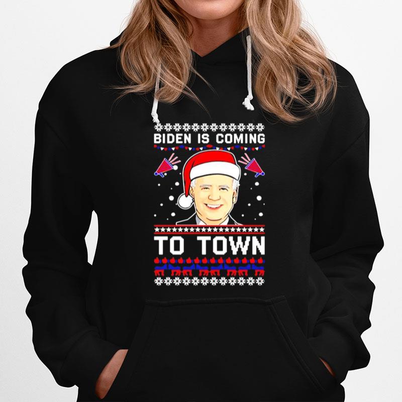 Biden Is Coming To Town Christmas Hoodie